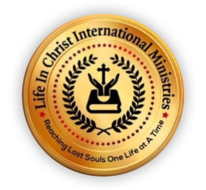 Life In Christ International Ministries
